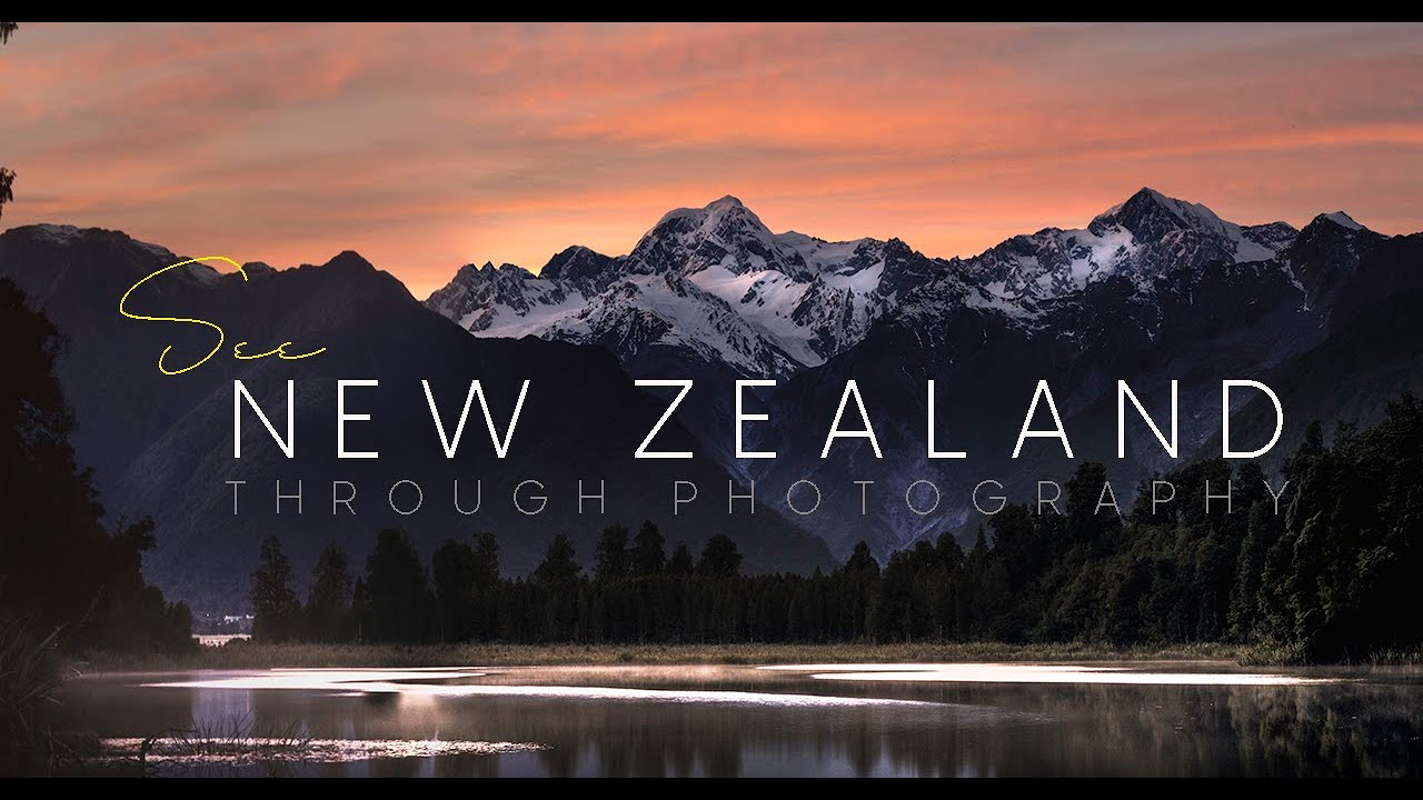 How to visit  New Zealand in 2020  l  Landscape Photography