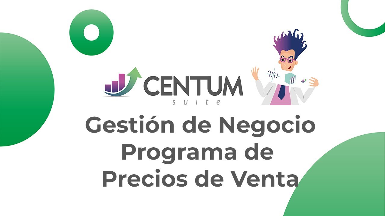 CENTUM - Gestión de Negocio. Programa de Precios de Venta