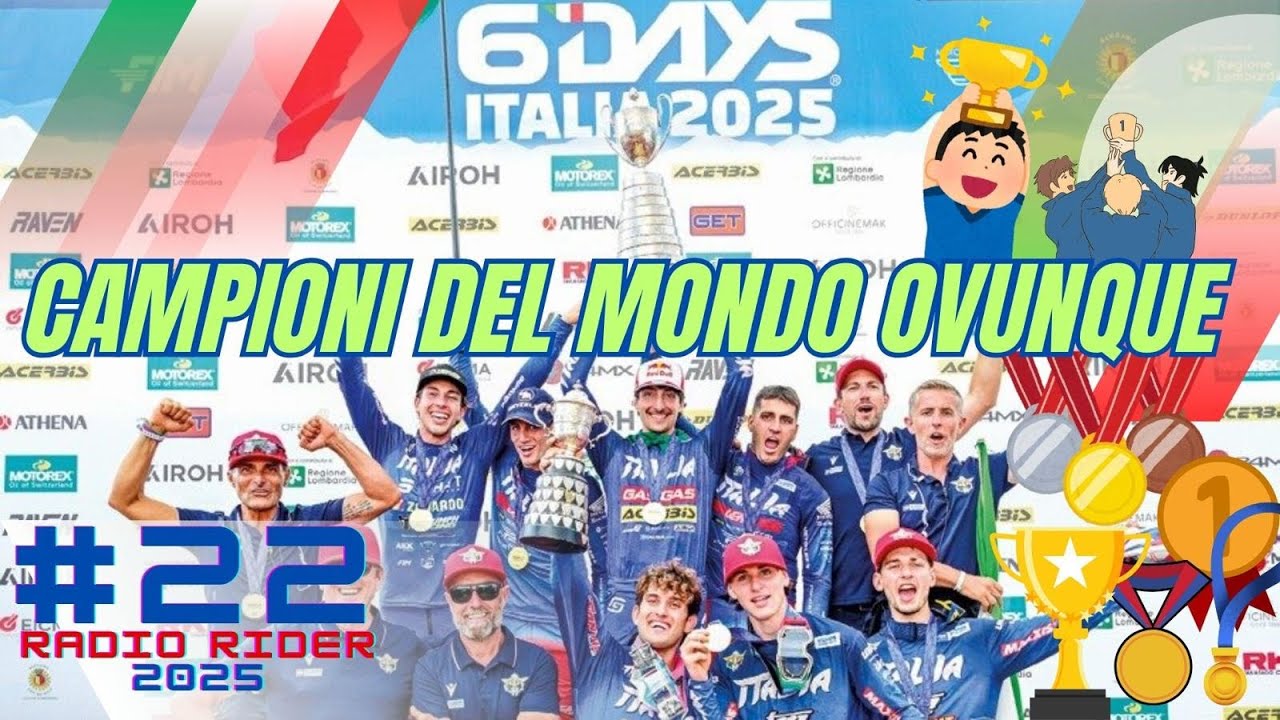 CAMPIONI DEL MONDO OVUNQUE - Radio Rider 2025 #22