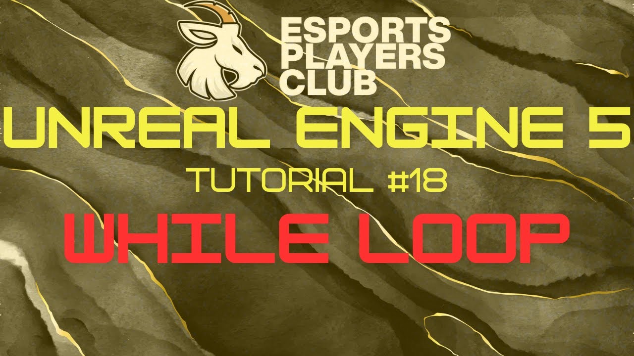 Unreal Engine 5 Tutorial #18 - While Loop in Blueprint