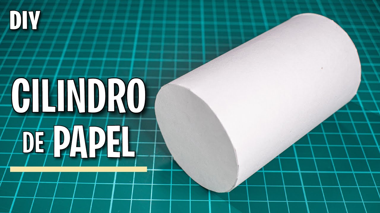 Cómo hacer un cilindro