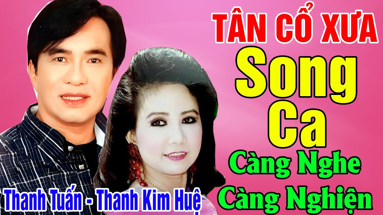 Tân Cổ Xưa 1975 #ĐặcBiệtNghệSỹNổiTiếng#Thanh Tuấn,Thanh Kim Huệ....#CÀNG NGHE CÀNG HAY VỀ ĐÊM