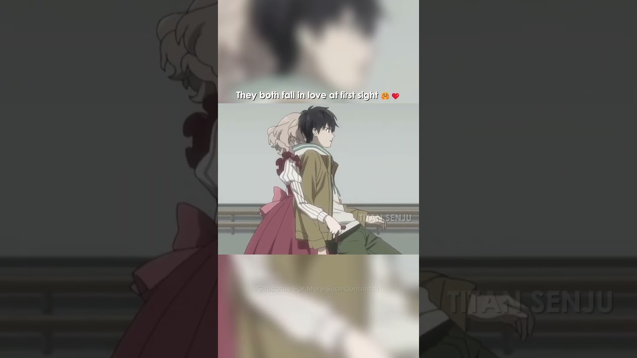Love at first sight 😍 #anime #animeshorts #animeedit #otaku #weeb