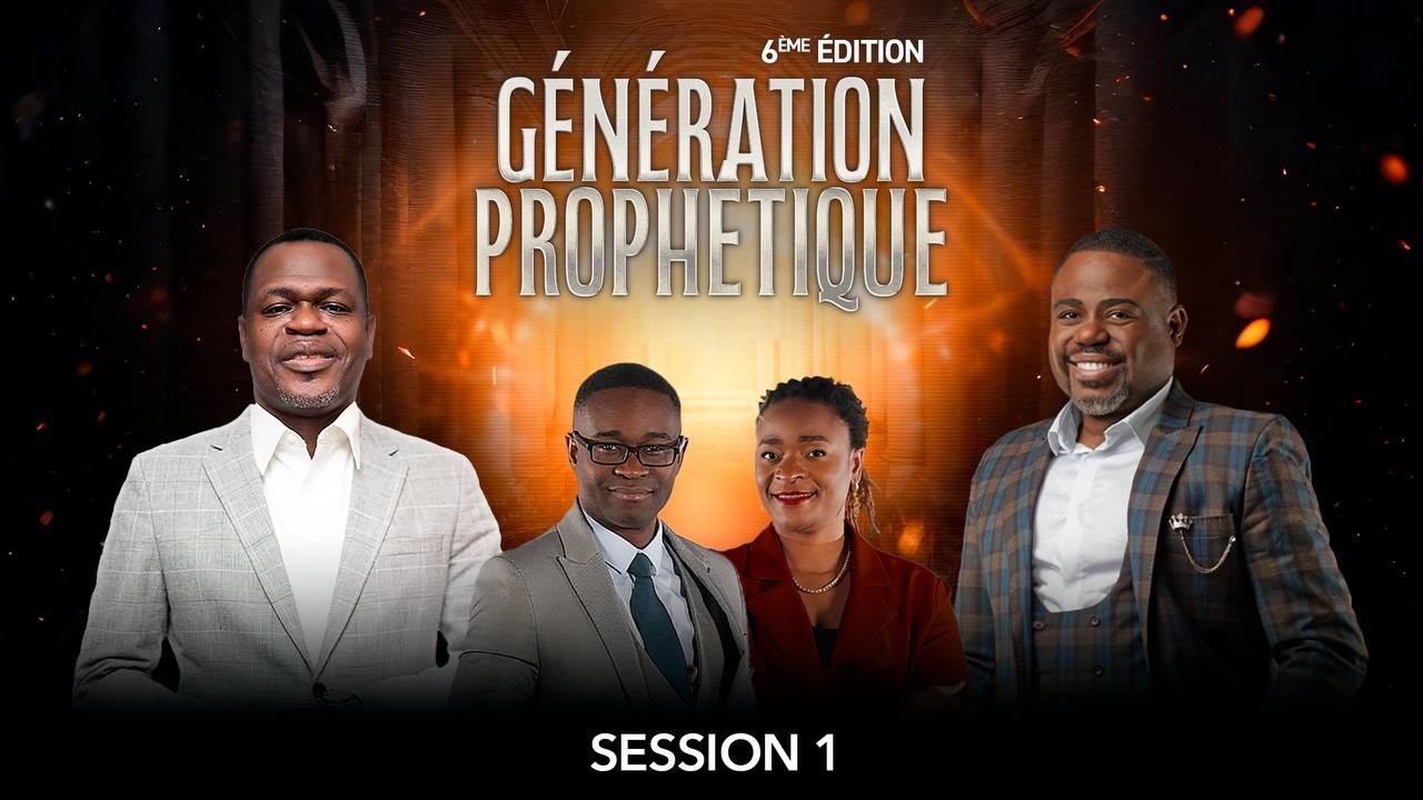 Génération Prophétique 6 : Un peuple de prophètes- Prophète Djo Grâce - Session 1