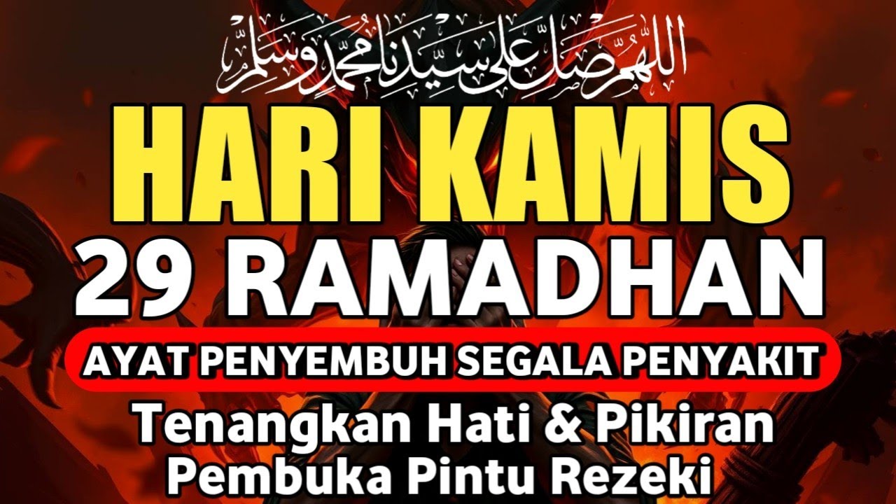MALAM RABU 28 RAMADHAN DOA PENYEMBUH SEGALA PENYAKIT,INSYAALLAH SAKIT DITUBUHMU SEMBUH | Alaa Aqel
