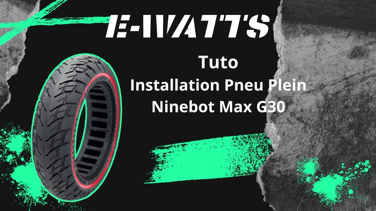 Tutoriel Ninebot Max G30 - Comment installer un pneu plein sur la roue AVANT ! 🛴