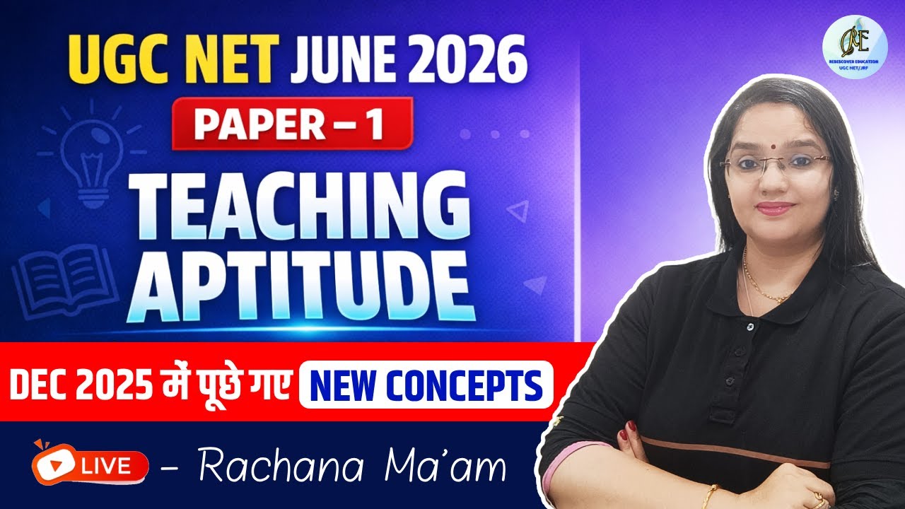 UGC NET June 2026 Paper-1 | Teaching Aptitude New Concepts | Dec 2025 Based Questions| Rachana Ma’am