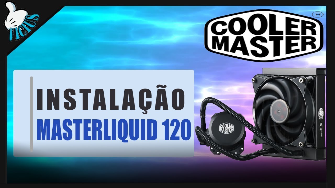 Instala&ccedil;&atilde;o Water Cooler MasterLiquid120 Lite CoolerMaster [Pt-Br]