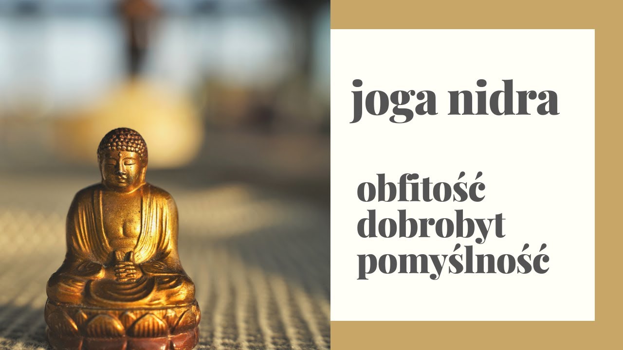 20 min JOGA NIDRA z muzyką | Obfitość, dobrobyt, pomyślność
