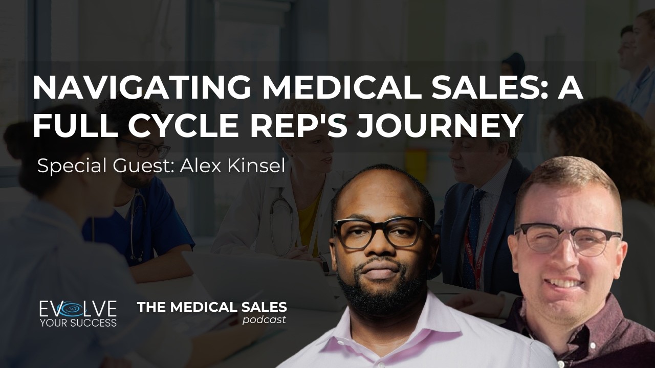 Navigating Medical Sales: A Full Cycle Rep's Journey