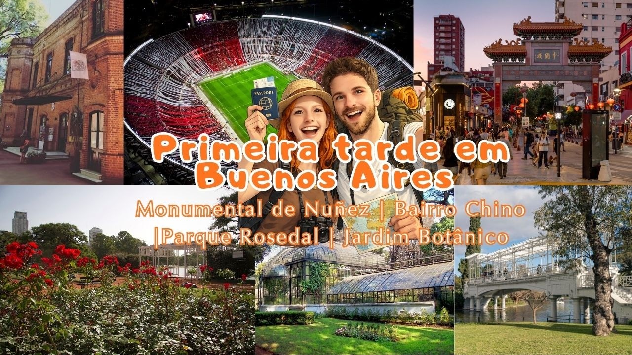 Primeira tarde em Buenos Aires - Monumental de Nuñez, Bairro Chino, Parque Rosedal e Jardim Botânico