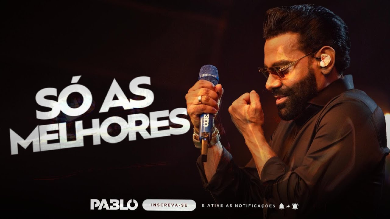 PABLO - AS MAIS TOCADAS