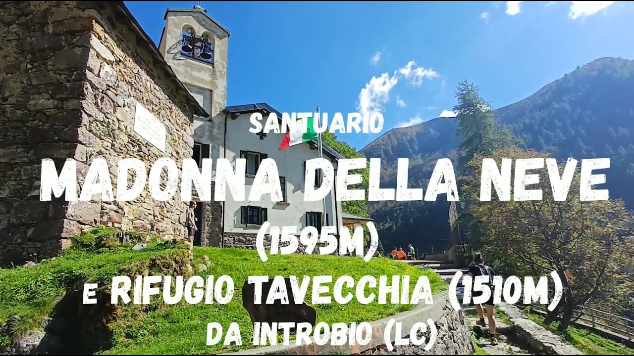 Rifugio Madonna della Neve & Rifugio Tavecchia in Valbiandino da Introbio (LC) #walking #hiking