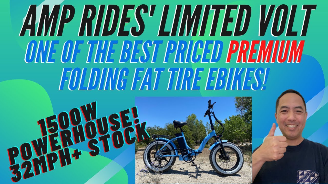 Super Value 1500 Watt Folding Fat Tire Ebike! Amp Rides USA 'Limited' Volt Step-Thru Review $1899