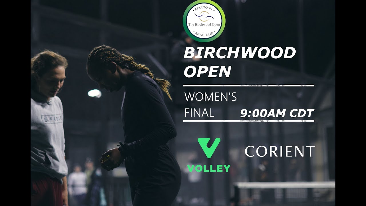 2025 Birchwood Open - Women's FINAL - Morgan/Sikora vs. Cruz/Molenveld