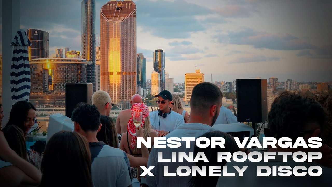 Nestor Vargas @ Lina Rooftop x Lonely Disco  (DJ Set)
