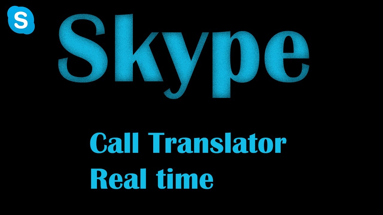 SKYPE Voice-call Translator (Automatic)
