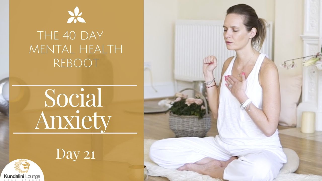 Getting Over Social Anxiety -  Yoga for Mental Health - Day 21 with Mariya Gancheva