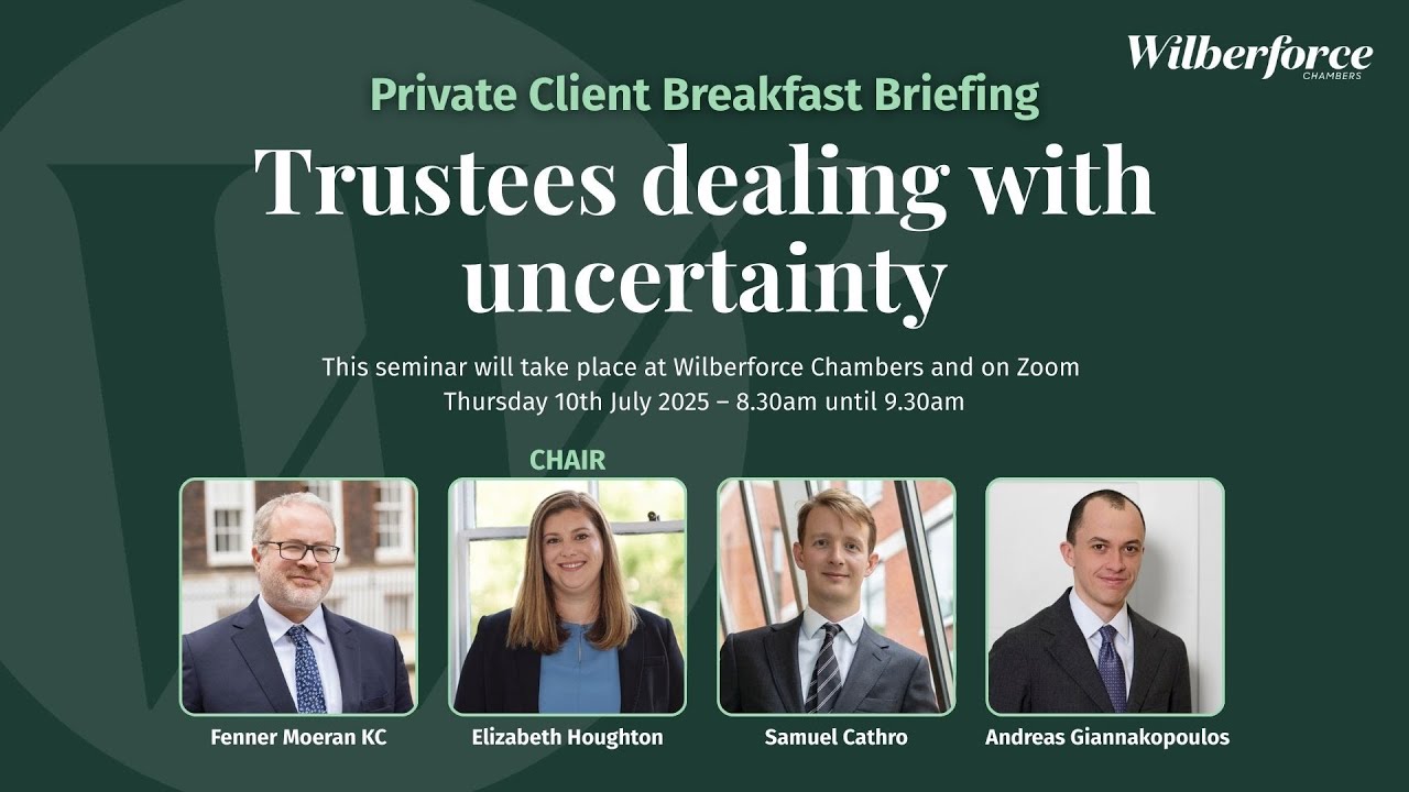 Private Client Breakfast Briefing: Trustees dealing with uncertainty