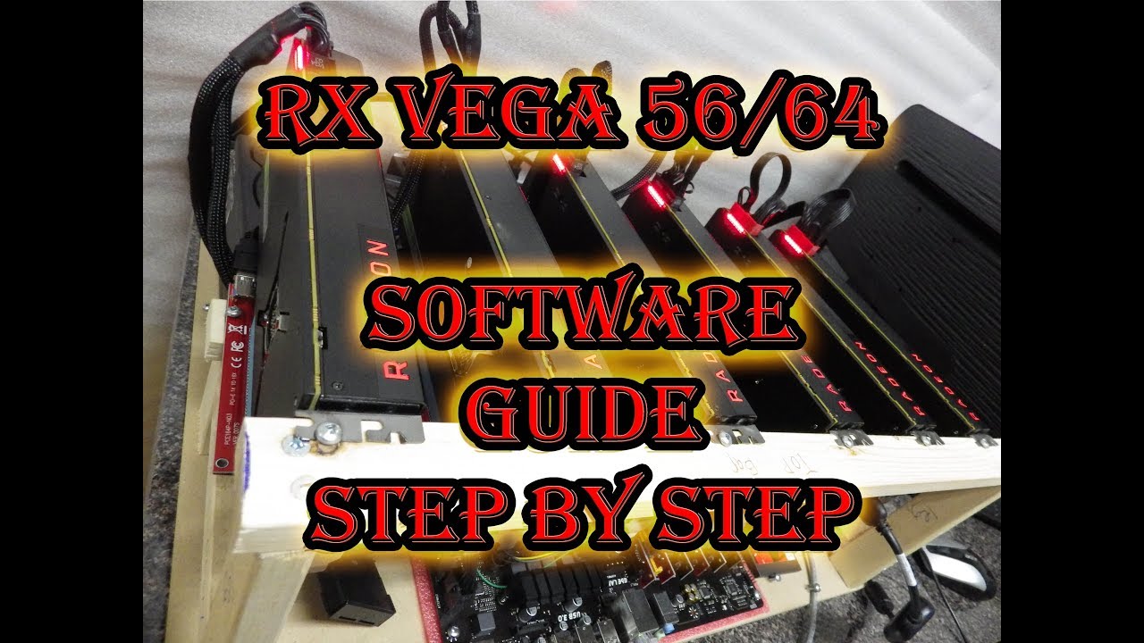 RX Vega 56/64 Mining Software Guide - Step by Step!