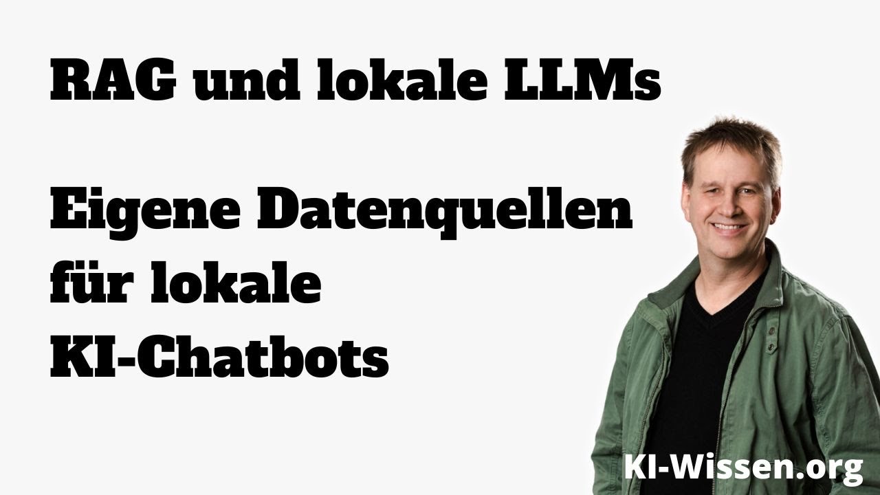 RAG und lokale LLMs - Eigenen Datenquellen f&uuml;r lokale KI-Chatbots