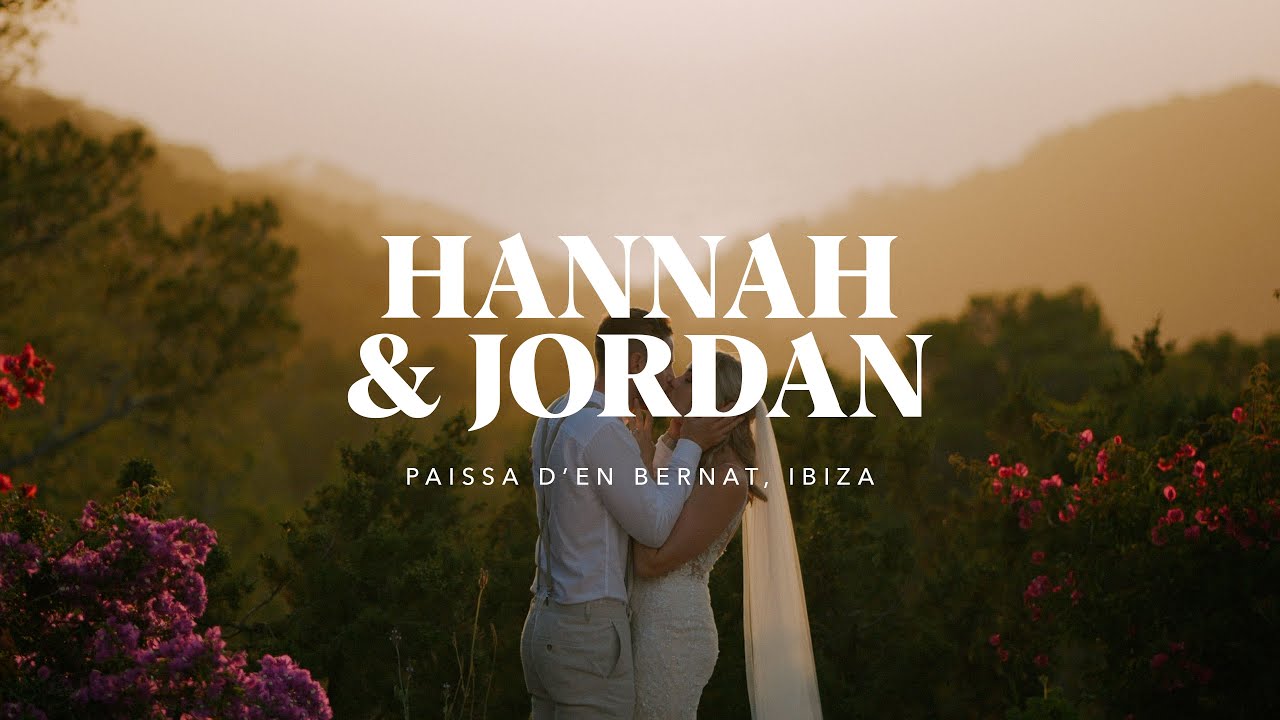 Hannah & Jordan // Paissa d'en Bernat, Ibiza // Wedding Highlight Film (4K)
