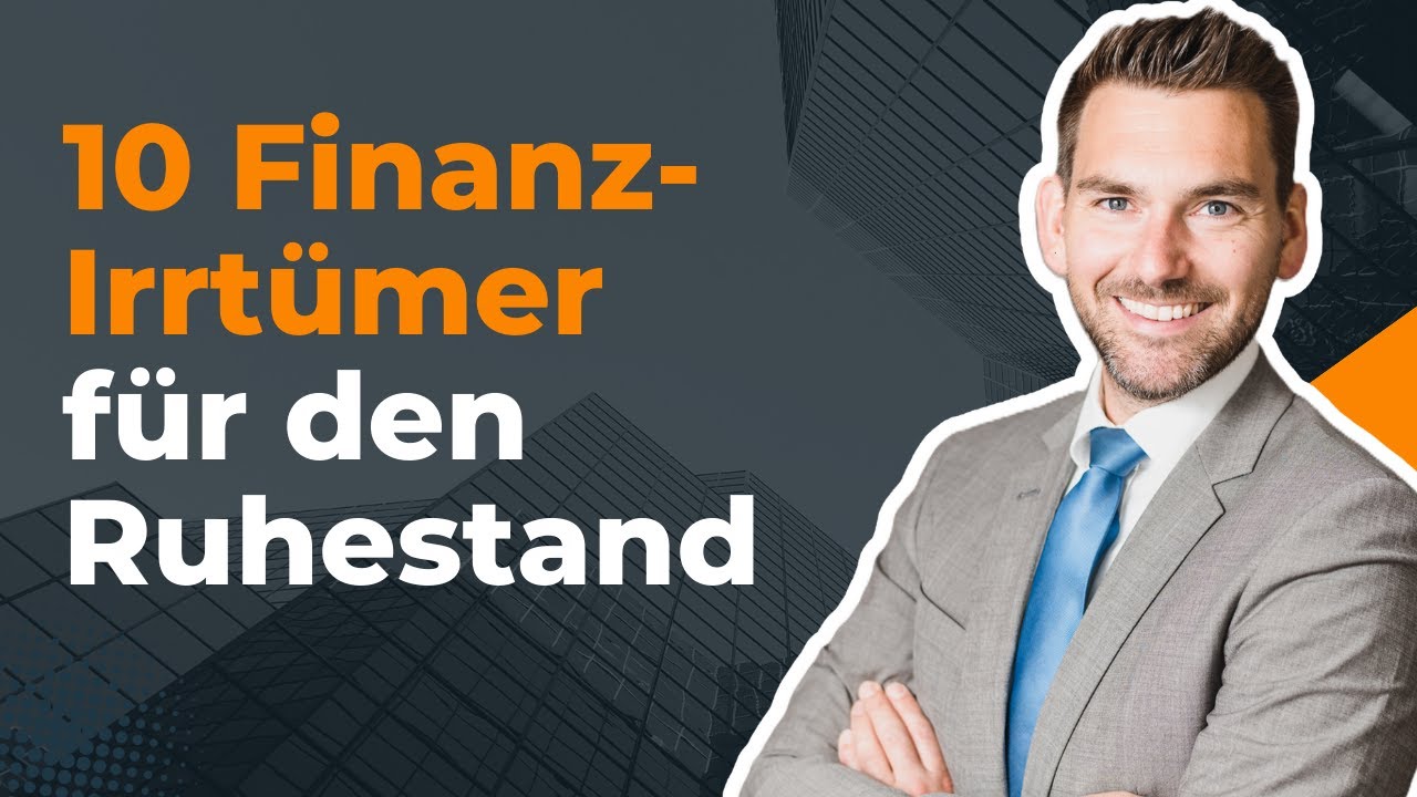 Die 10 größten Finanzirrtümer im Ruhestand die du unbedingt kennen solltest
