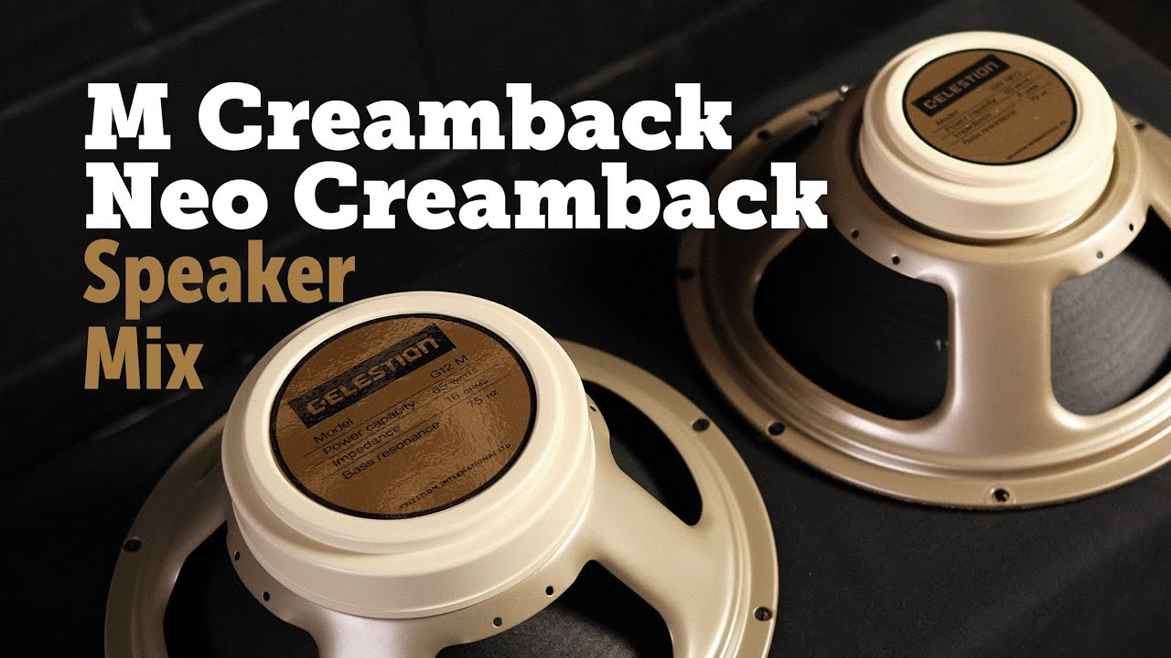 Celestion Neo Creamback Vs. M Creamback