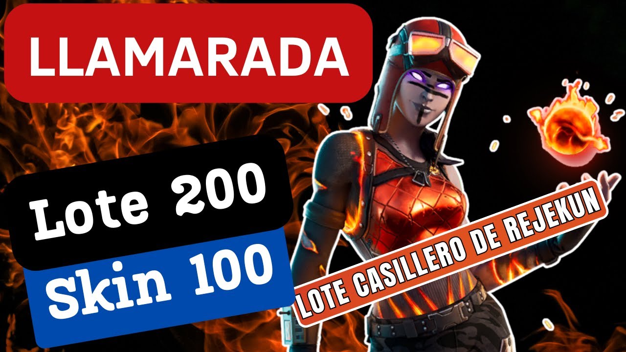 LOTE Casillero de Rejekun LLAMARADA Regalado 200 Pavos TODO el LOTE 100 vBucks SKIN Ahorra 2700