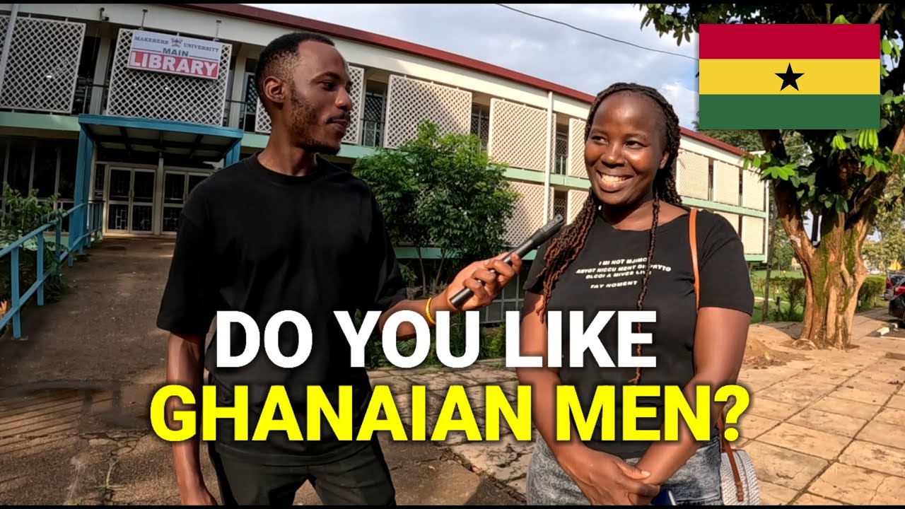Do Ugandan Girls Like Ghanaian Guys?