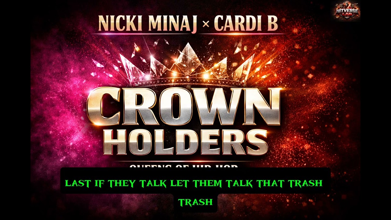 Nicki Minaj ft Cardi B - Crown Holders