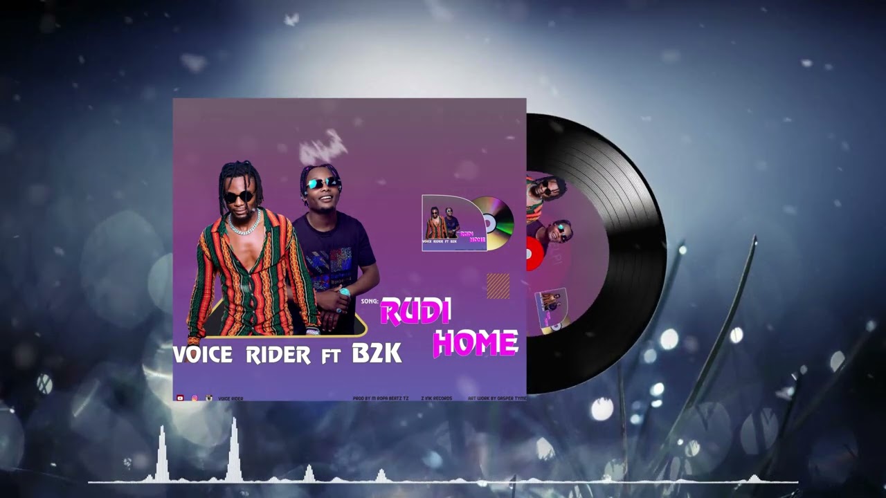 B2K ft Voice Rider Rudi Home Official Audio