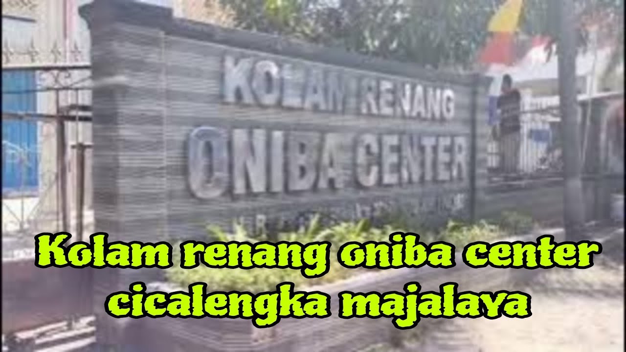 KOLAM RENANG ONIBA CENTER CICALENGKA