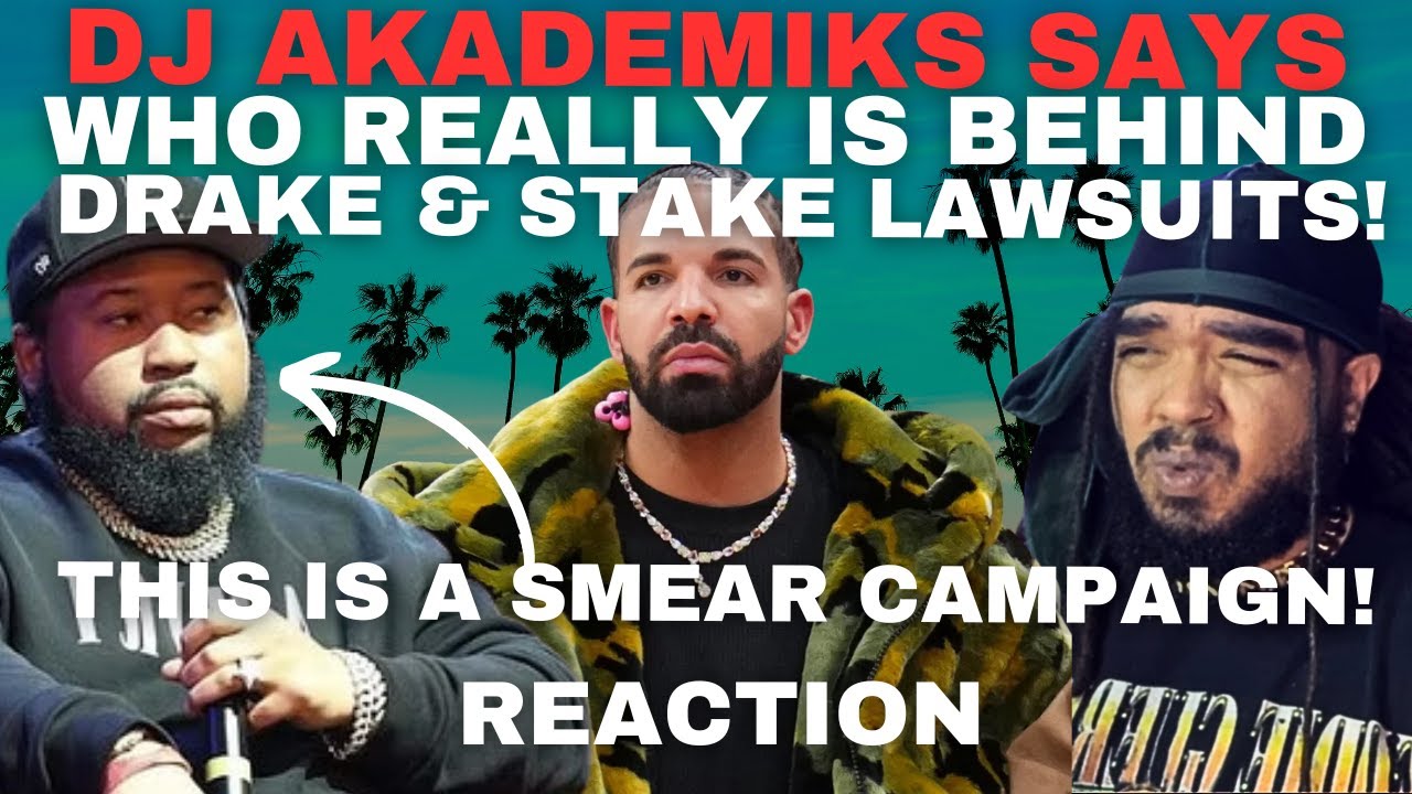 DJ Akademiks говорит, кто ведет клеветническую кампанию против Дрейка с помощью этих судебных исков!