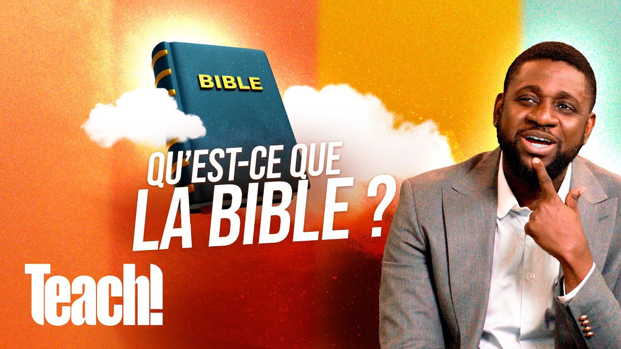 Qu'est-ce que la Bible ? - Teach! - Athoms Mbuma