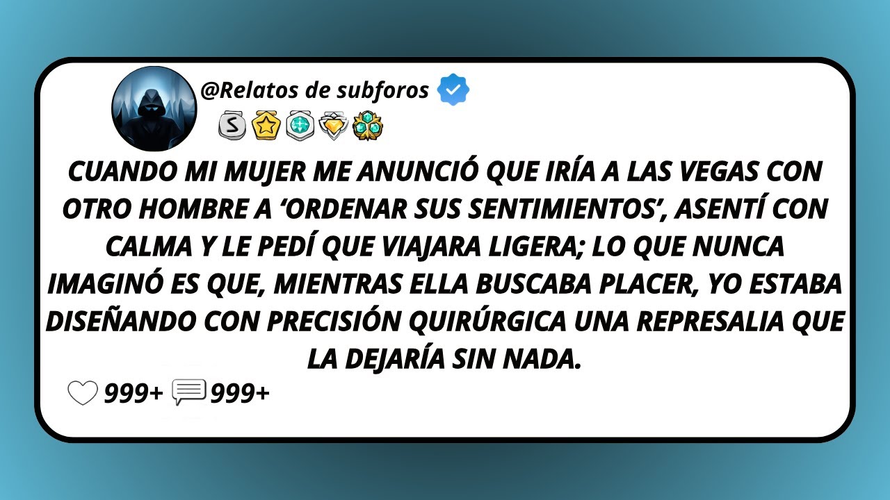 Cuando Mi Mujer Me Anunció Que Iría A Las Vegas Con Otro Hombre A ‘Ordenar Sus Sentimientos...