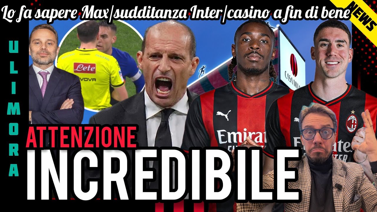 😱IN-CRE-DI-BI-LE‼️LO FA SAPERE MAX📣KEAN-VLAHOVIC✅SUDDITANZA INTER🙏CASINO A FIN DI BENE⚠️LE RICHIESTE