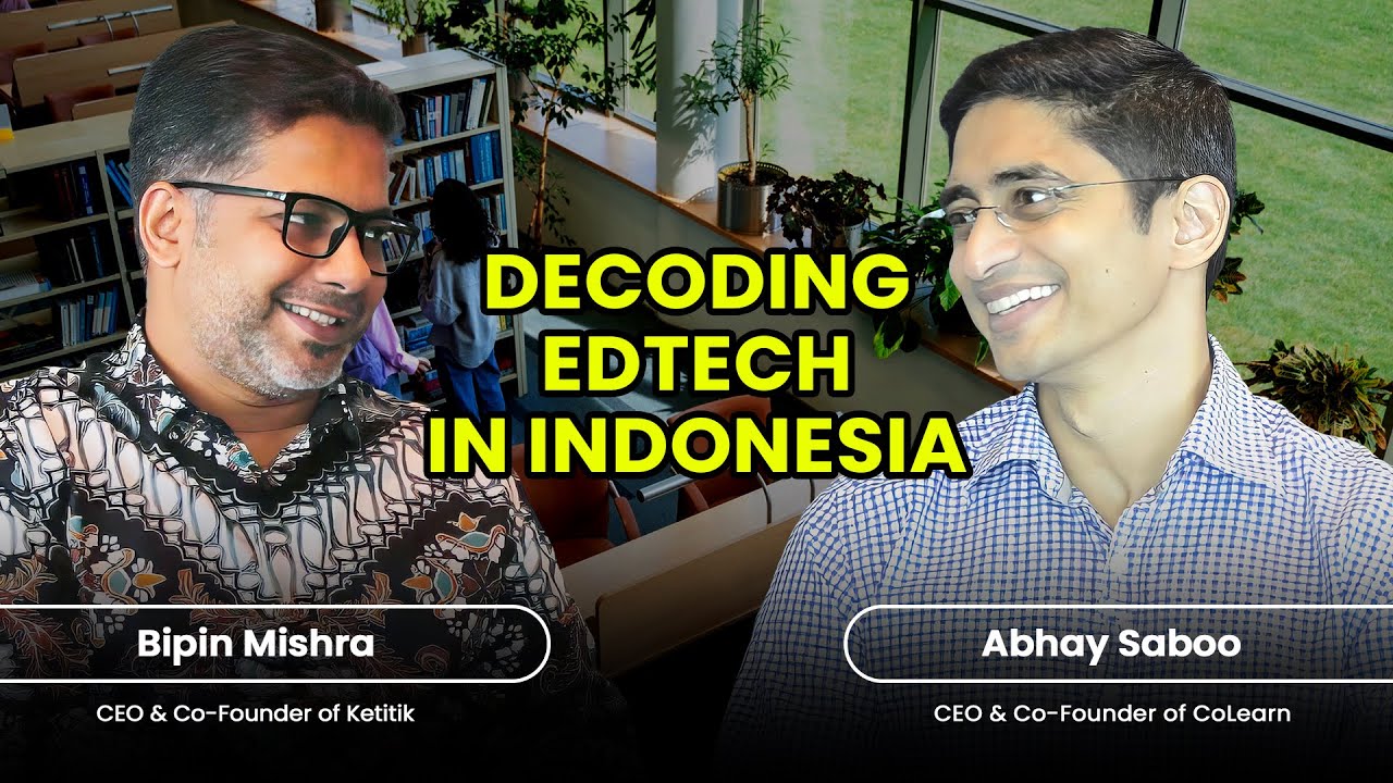 Building an EdTech in Indonesia, Ft. Abhay Saboo, CEO & Co-Founder of CoLearn