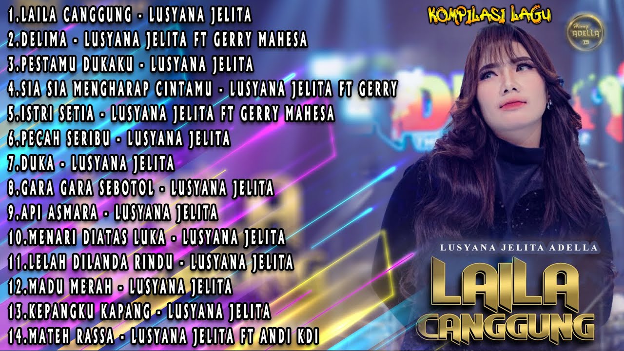 Full Album Lusyana Jelita -  Laila Canggung