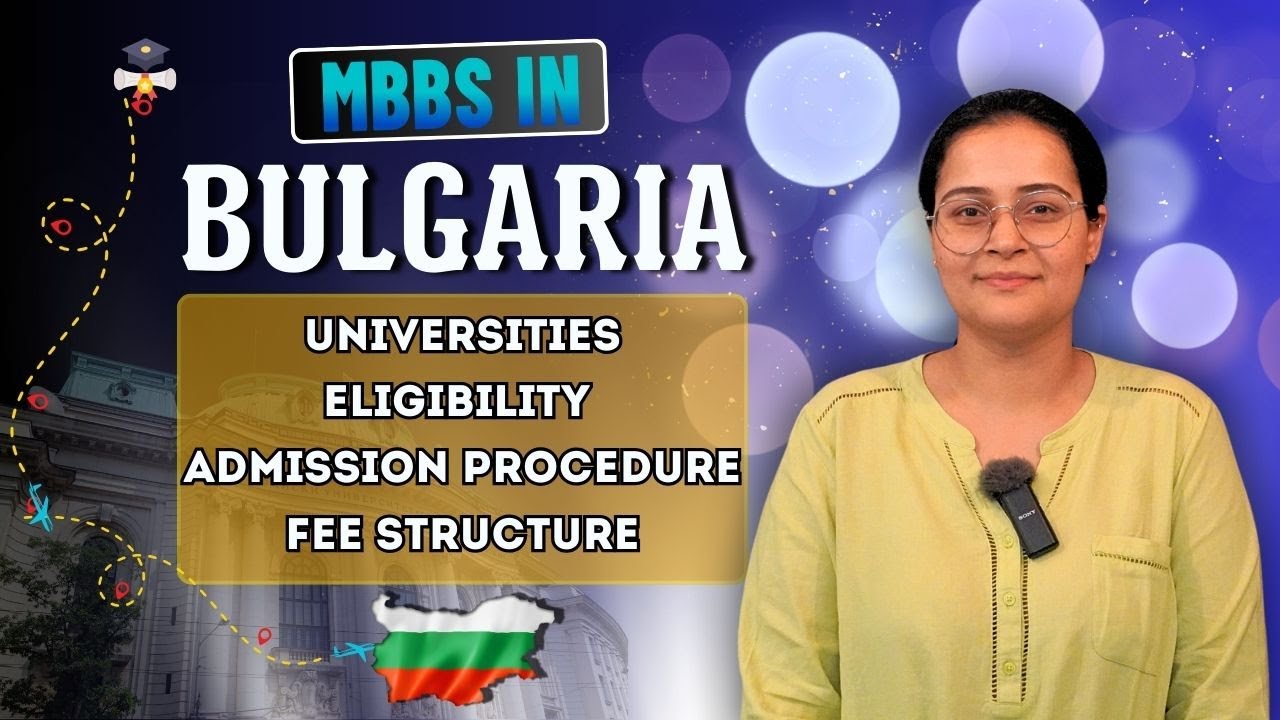 MBBS in Bulgaria 🇧🇬 | Study Medicine in Bulgaria, MBBS Admission in Bulgaria for Indians