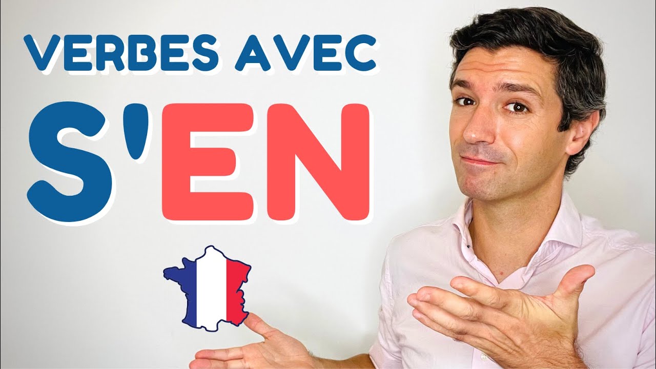 🇫🇷 Les verbes et EXPRESSIONS avec S’EN | Français niveau AVANCÉ