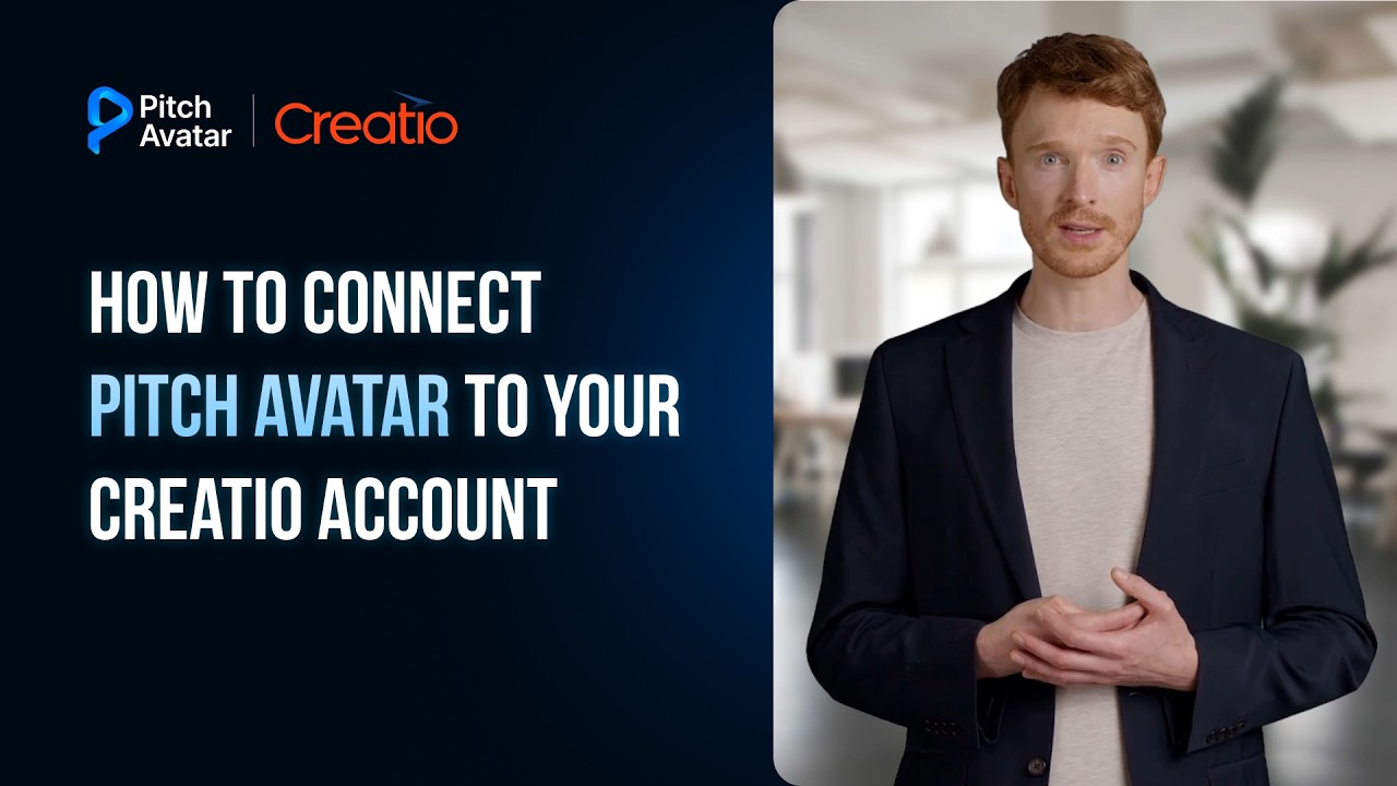 Pitch Avatar integration with Creatio: how to connect, sync data & track engagement