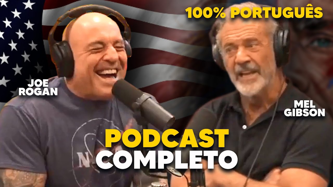 Joe Rogan entrevista Mel Gibson | Dublado | 100% Portugu&ecirc;s