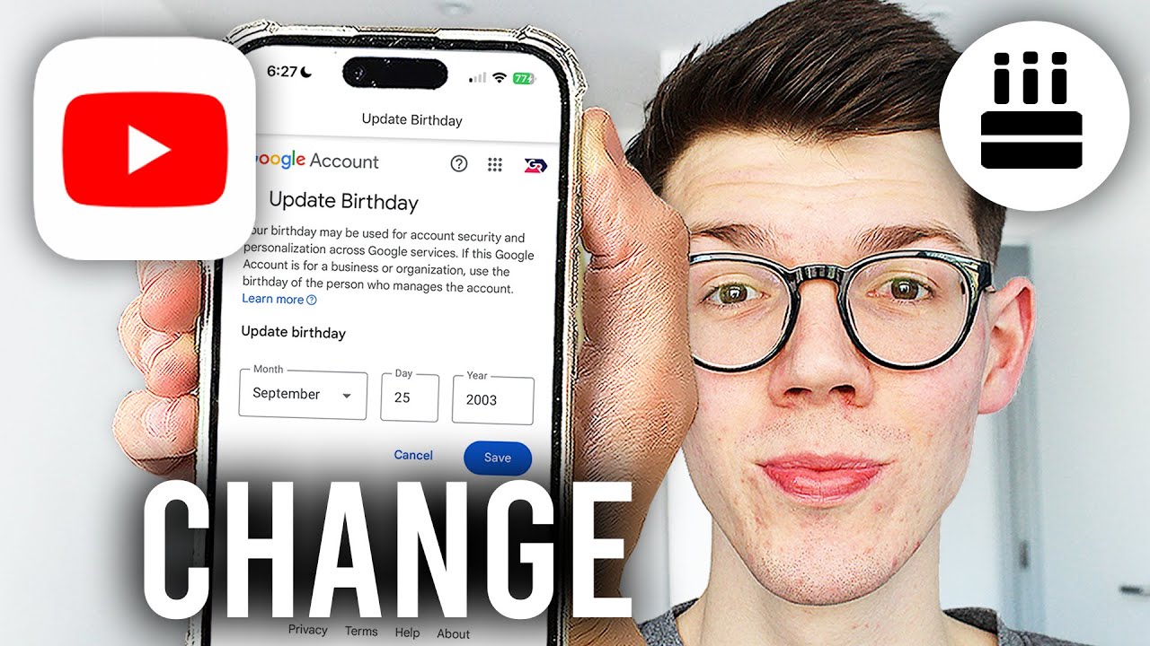 How To Change Your Age On YouTube - Full Guide