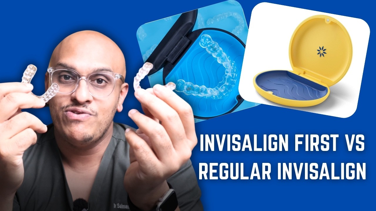 Invisalign First vs Regular Invisalign – What’s the Difference? | DrBraces | Dr Salman Khan