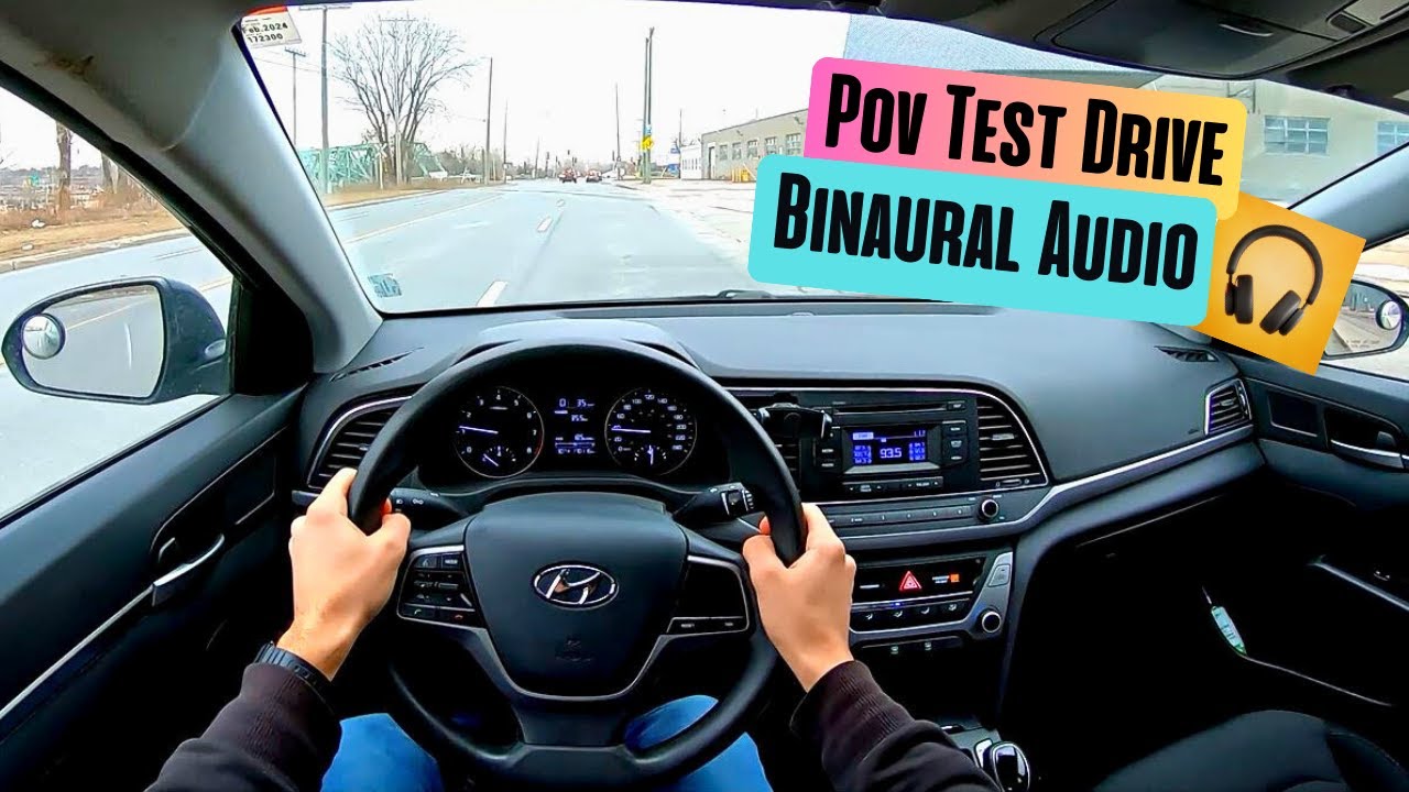2018 Hyundai Elantra POV Drive (Binaural 3D Audio) ASMR