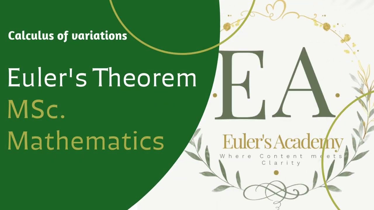 Euler's Theorem |Euler–Lagrange Equation| Calculus of variations |MSc Mathematics|