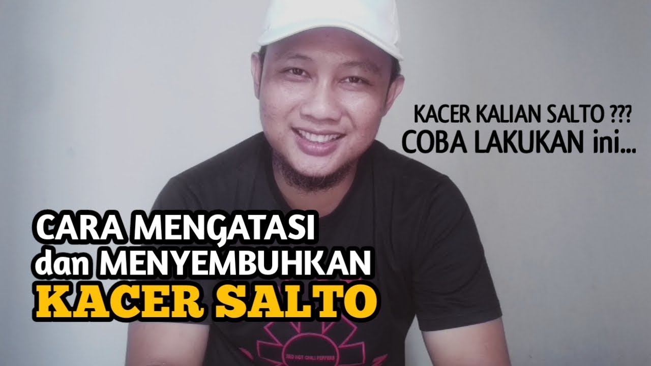 Cara Mengatasi Dan Menyembuhkan Kacer Salto