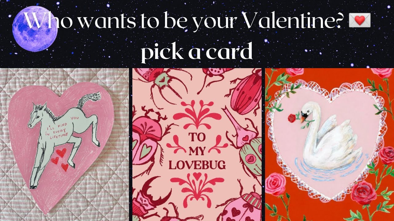 Who wants to be your Valentine? 💌 timeless tarot pick a card reading