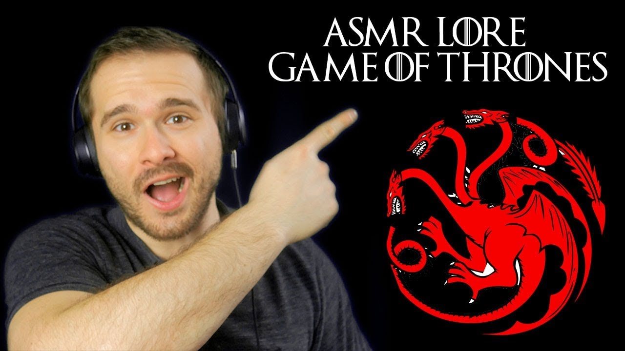 ASMR Game of Thrones Lore: House Targaryen